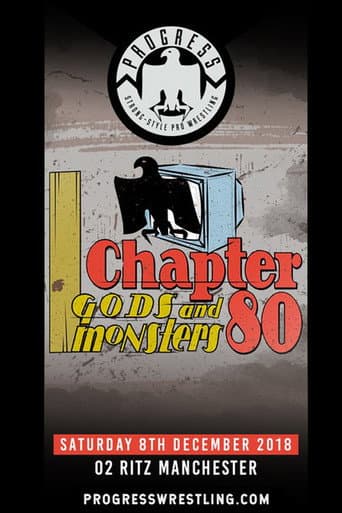 Poster for PROGRESS Chapter 80: Gods and Monsters