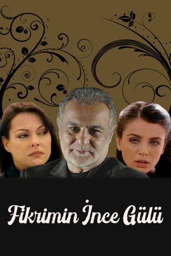 Poster for Fikrimin İnce Gülü