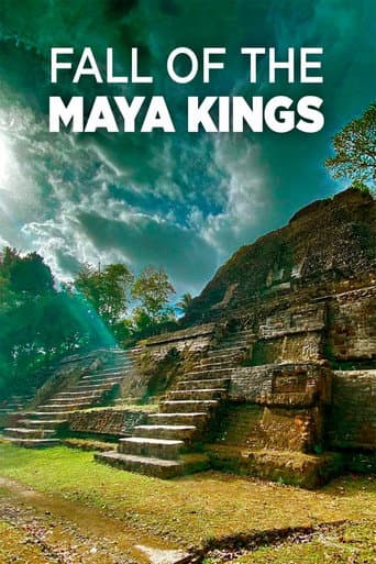 Poster for Fall Of The Maya Kings