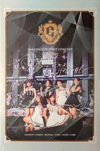 Poster for 2018 GFRIEND FIRST CONCERT 'Season of GFRIEND' ENCORE