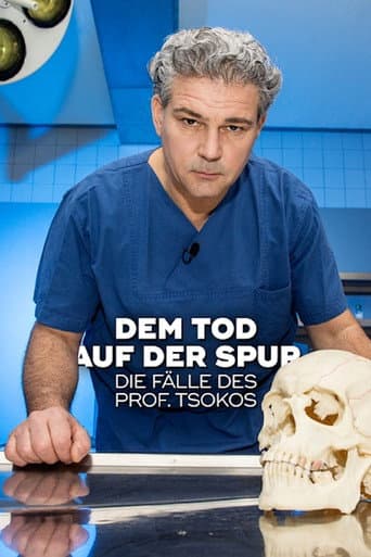 Poster for Dem Tod auf der Spur – Die Fälle des Prof. Tsokos