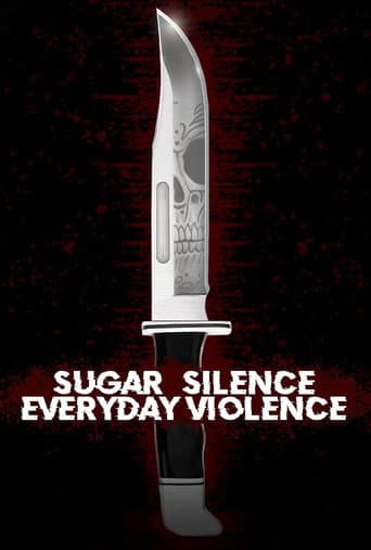 Poster for Sugar, Silence and Everyday Violence