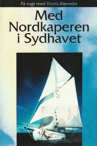Poster for Med Nordkaperen i Sydhavet - på togt med Troels Kløvedal