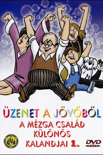 Poster for Mezga Csalad kulonos kalandjai 1. - Uzenet a jovobol
