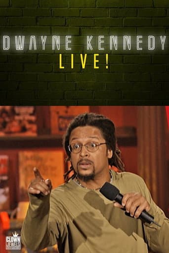 Poster for Dwayne Kennedy: Live!