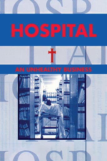 Poster for Hospital - An Unhealthy Business