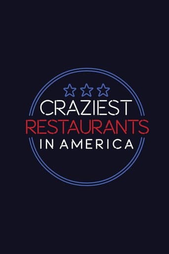 Poster for Craziest Restaurants in America