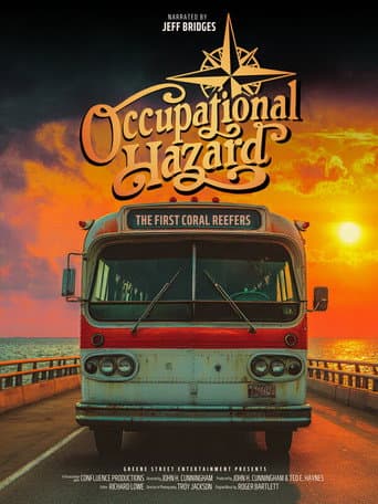 Poster for Occupational Hazard: The First Coral Reefers