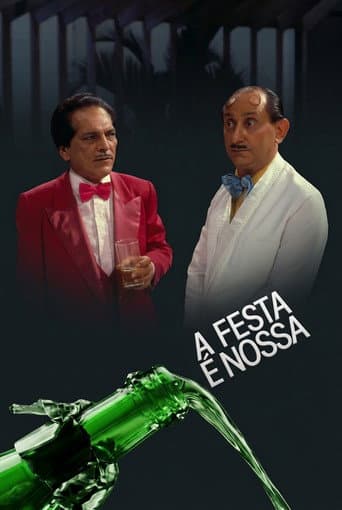 Poster for A Festa é Nossa