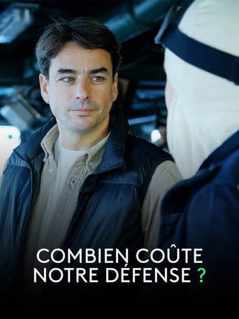 Poster for Question d'argent : Combien coûte notre défense ?