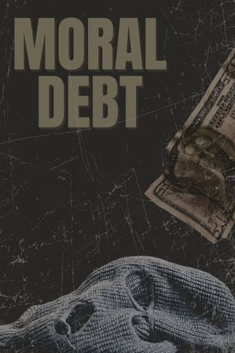 Poster for Moral Debt