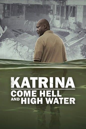 Poster for Katrina: Come Hell and High Water