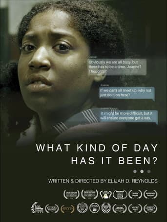 Poster for What Kind of Day Has It Been?