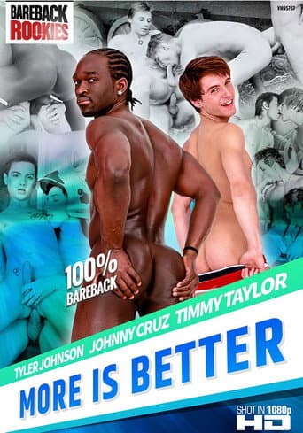 Poster for More Is Better