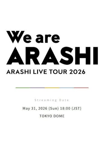 Poster for ARASHI LIVE TOUR 2026 「We are ARASHI」