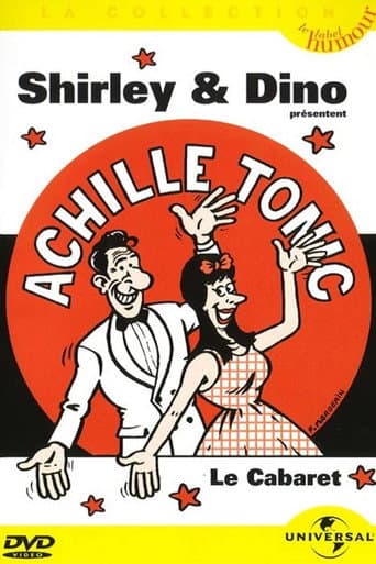 Poster for Shirley & Dino présentent Achille Tonic: Le cabaret
