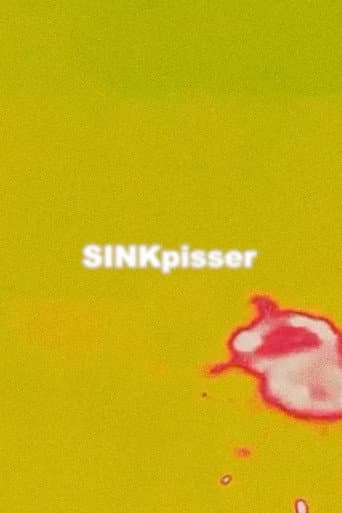 Poster for SINKpisser