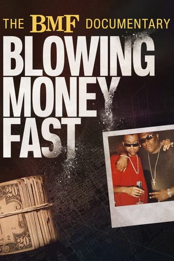 Poster for The BMF Documentary: Blowing Money Fast