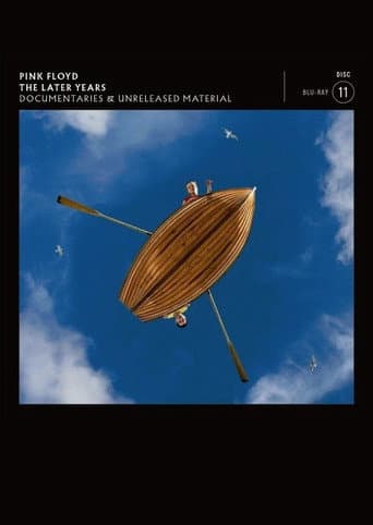 Poster for Pink Floyd: The Later Years, Vol 6 - Documentaries & Unreleased Material