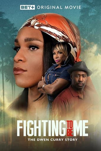 Poster for Fighting to Be Me: The Dwen Curry Story