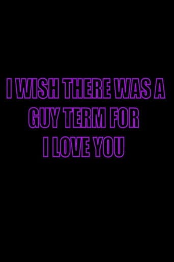 Poster for I Wish There Was a Guy Term for I Love You
