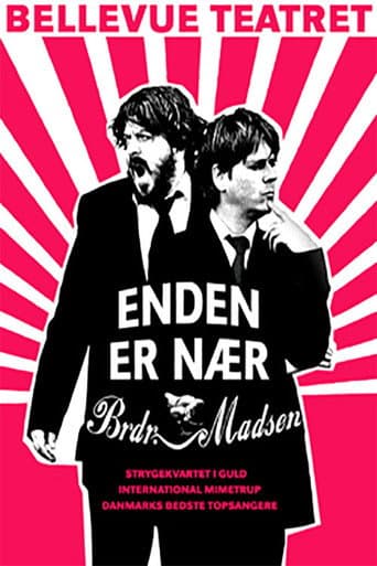 Poster for Enden Er Nær - Brødrene Madsen