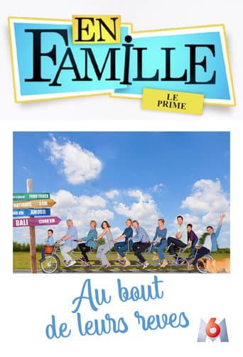 Poster for En famille : Au bout de leurs rêves