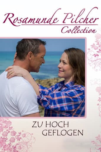 Poster for Rosamunde Pilcher: Zu hoch geflogen