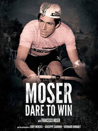 Poster for Moser: Dare to Win