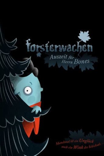 Poster for Forsterwachen - Auszeit für Herrn Bones