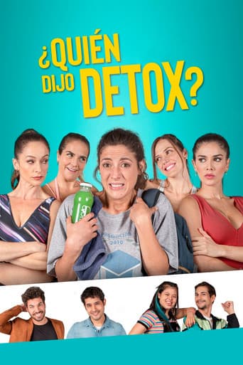 Poster for Who Said Detox?