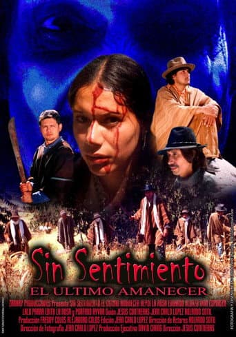 Poster for Sin Sentimiento, El Último Amanecer