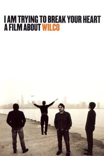 Poster for I Am Trying to Break Your Heart: A Film About Wilco
