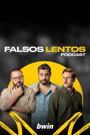 Poster for Falsos Lentos