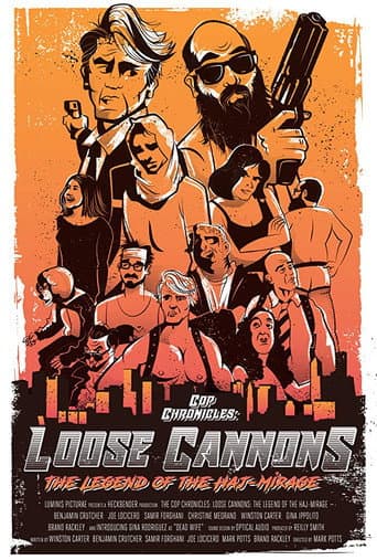 Poster for Cop Chronicles: Loose Cannons: The Legend of the Haj-Mirage