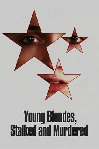 Poster for Young Blondes, Stalked and Murdered