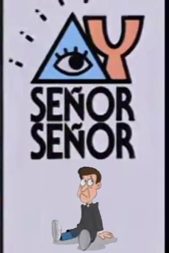 Poster for ¡Ay, Señor, Señor!
