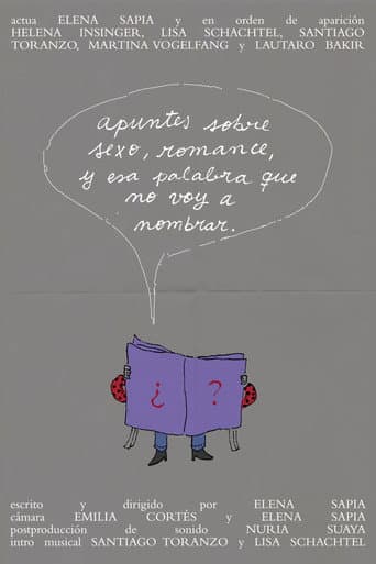 Poster for Apuntes sobre sexo, romance, y esa palabra que no voy a nombrar.