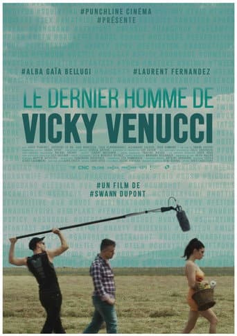 Poster for Le dernier homme de Vicky Venucci