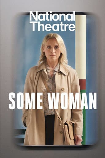 Poster for National Theatre at Home: Some Woman
