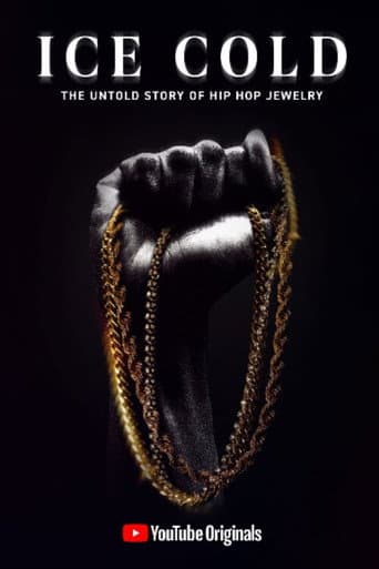 Poster for Ice Cold: The Untold Story of Hip Hop Jewelry