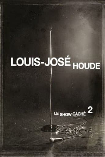 Poster for Louis-José Houde : Le show caché 2