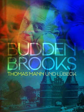 Poster for Buddenbrooks - Thomas Mann und Lübeck