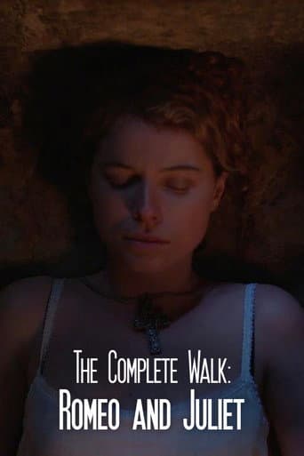 Poster for The Complete Walk: Romeo and Juliet