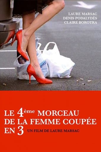 Poster for Le 4ème Morceau de la femme coupée en 3