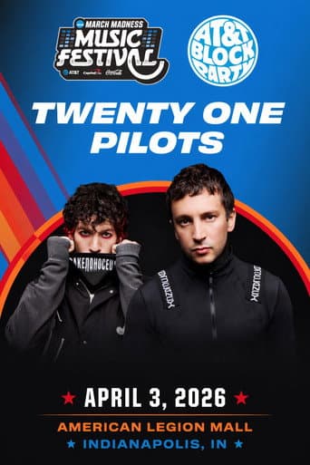 Poster for Twenty One Pilots: NCAA March Madness Music Festival - AT&T Block Party