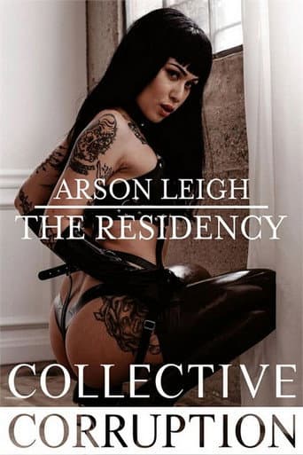 Poster for Arson Leigh - The Residency