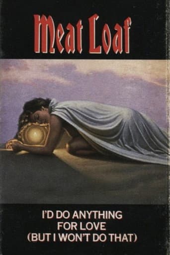 Poster for I'd Do Anything for Love (But I Won't Do That)