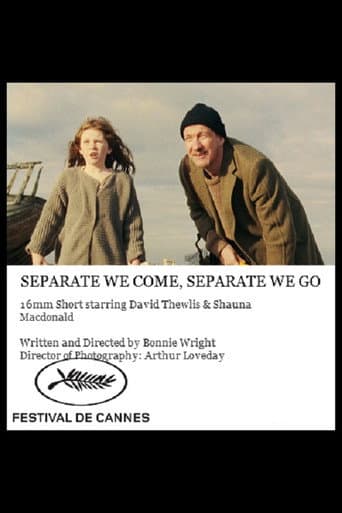 Poster for Separate We Come, Separate We Go