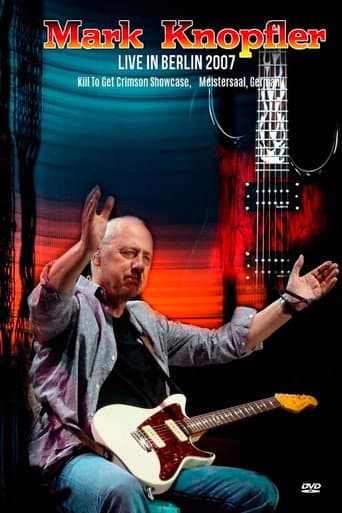 Poster for Mark Knopfler - Live In Berlin 2007